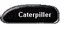 Caterpiller